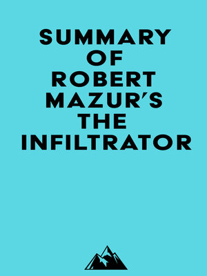 cover image of Summary of Robert Mazur's the Infiltrator